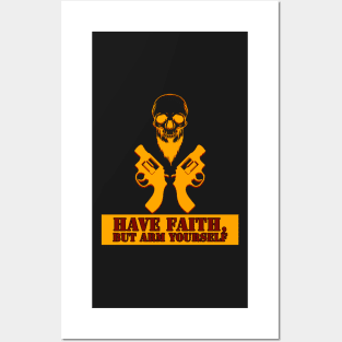 Have faith Posters and Art